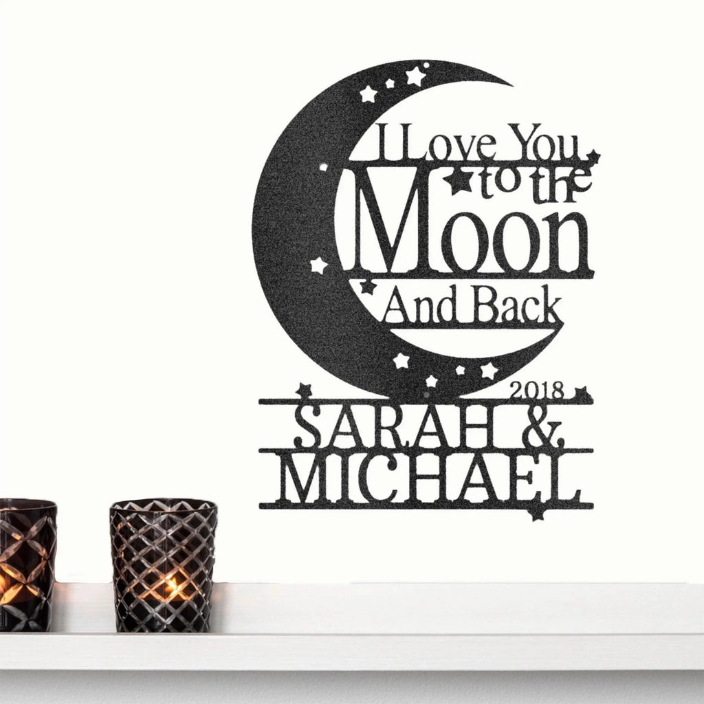 I Love You to the Moon and Back Personalized Metal Wall Art Sign