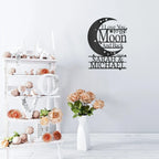 I Love You to the Moon and Back Personalized Metal Wall Art Sign