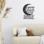 I Love You to the Moon and Back Personalized Metal Wall Art Sign