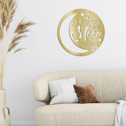 I Love You To the Moon and Back Indoor Outdoor Steel Wall Sign - Mallard Moon Gift Shop