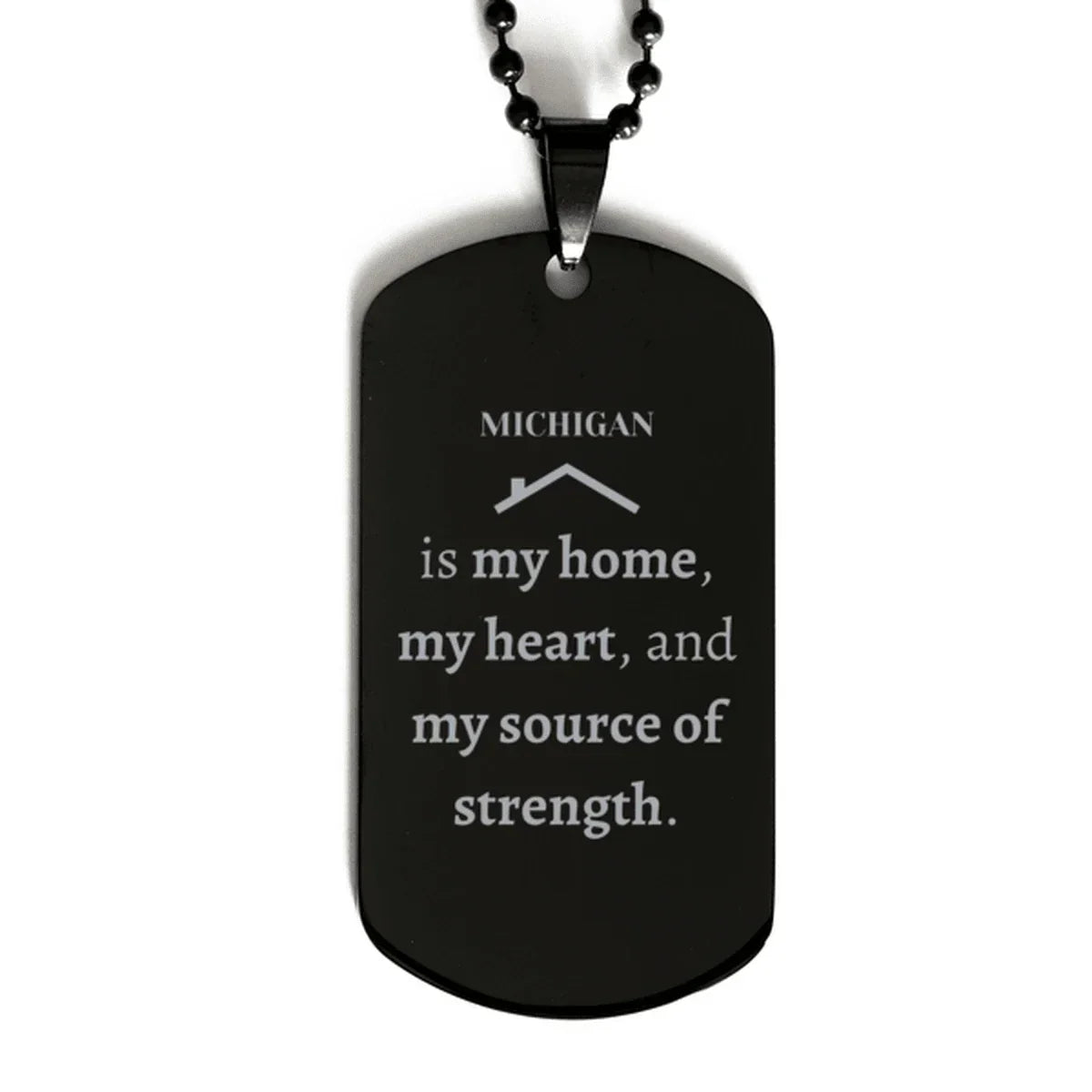 Michigan is my home Gifts, Lovely Michigan Birthday Christmas Black Dog Tag For People from Michigan, Men, Women, Friends