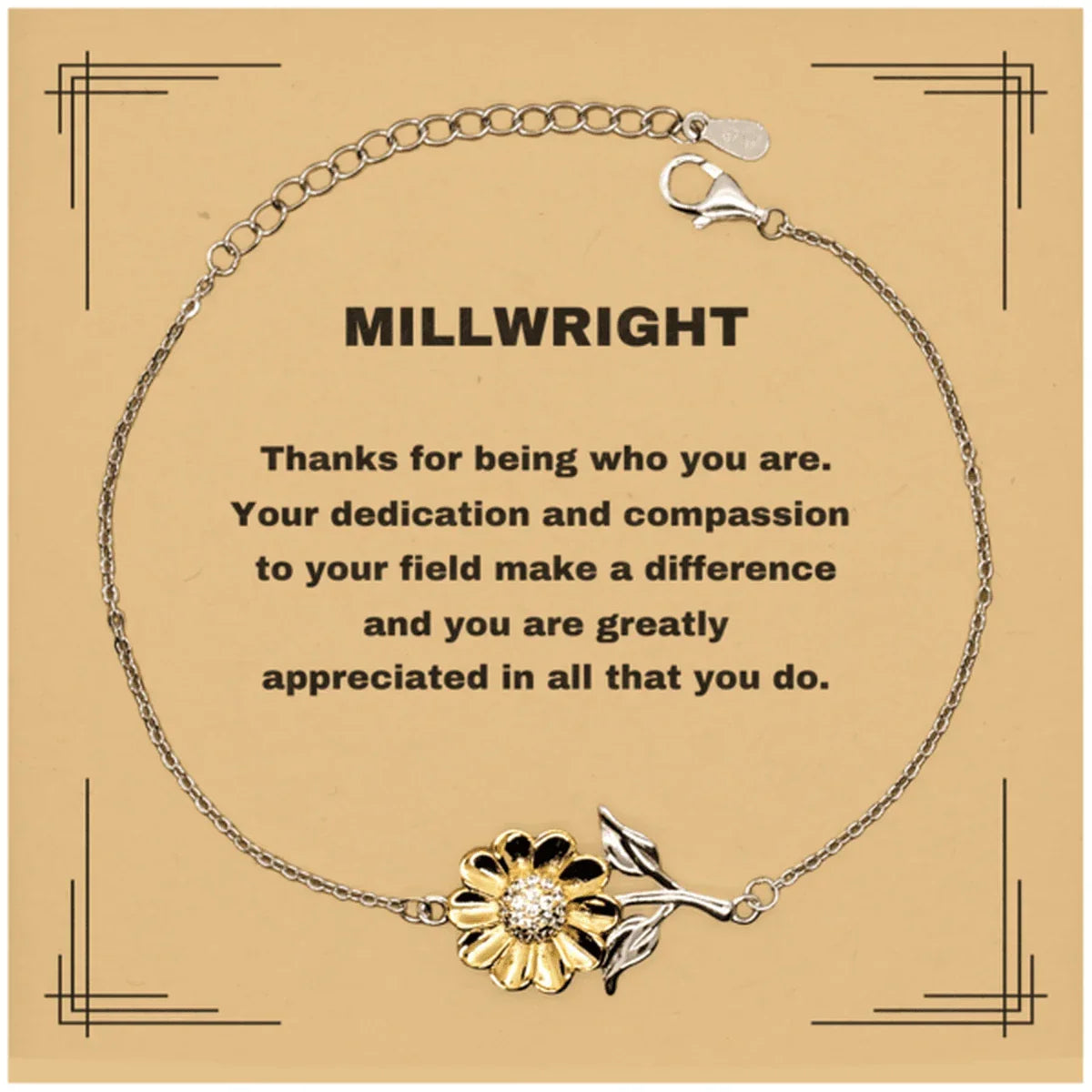 Millwright Sunflower Bracelet - Thanks for being who you are - Birthday Christmas Jewelry Gifts Coworkers Colleague Boss