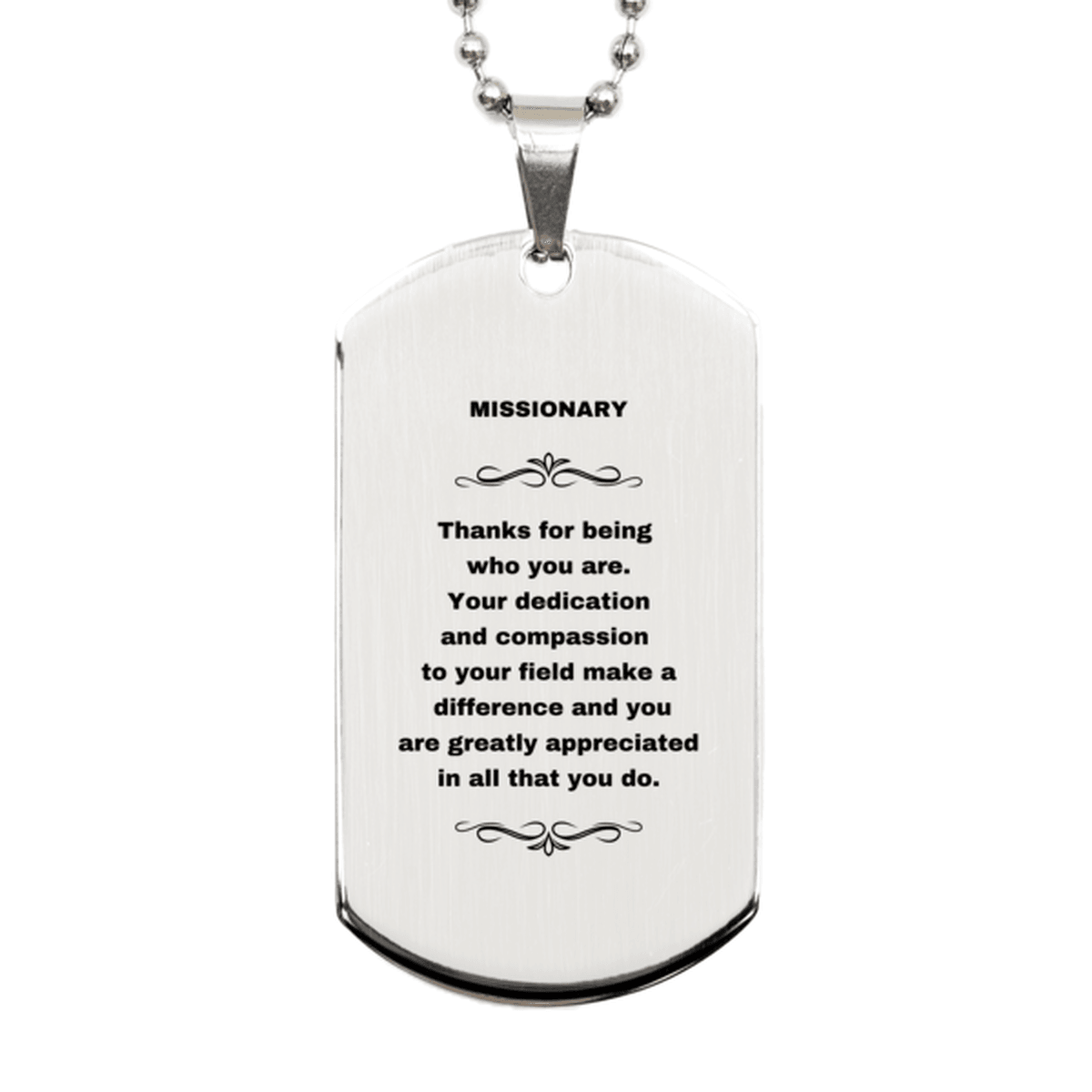 Missionary Silver Dog Tag Necklace - Thanks for being who you are - Birthday Christmas Jewelry Gifts Coworkers Colleague Boss - Mallard Moon Gift Shop