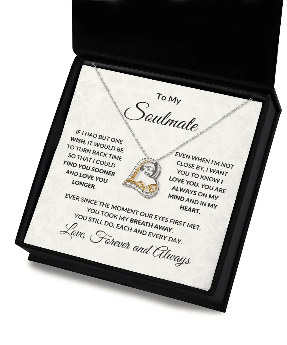 Gift for Soulmate - Always in My Heart Necklace