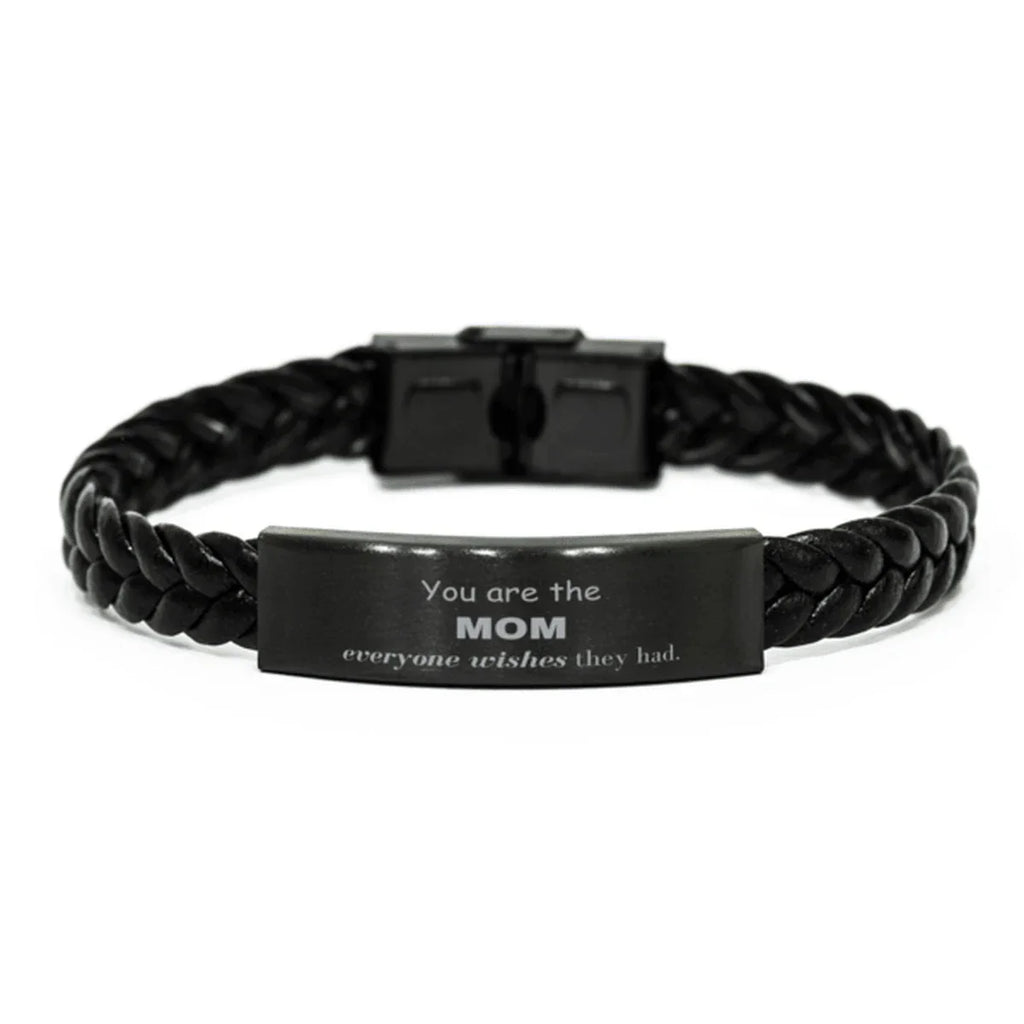 Mom Braided Leather Bracelet, Everyone wishes they had, Inspirational Bracelet For Mom, Mom Gifts, Birthday Christmas Unique Gifts For Mom