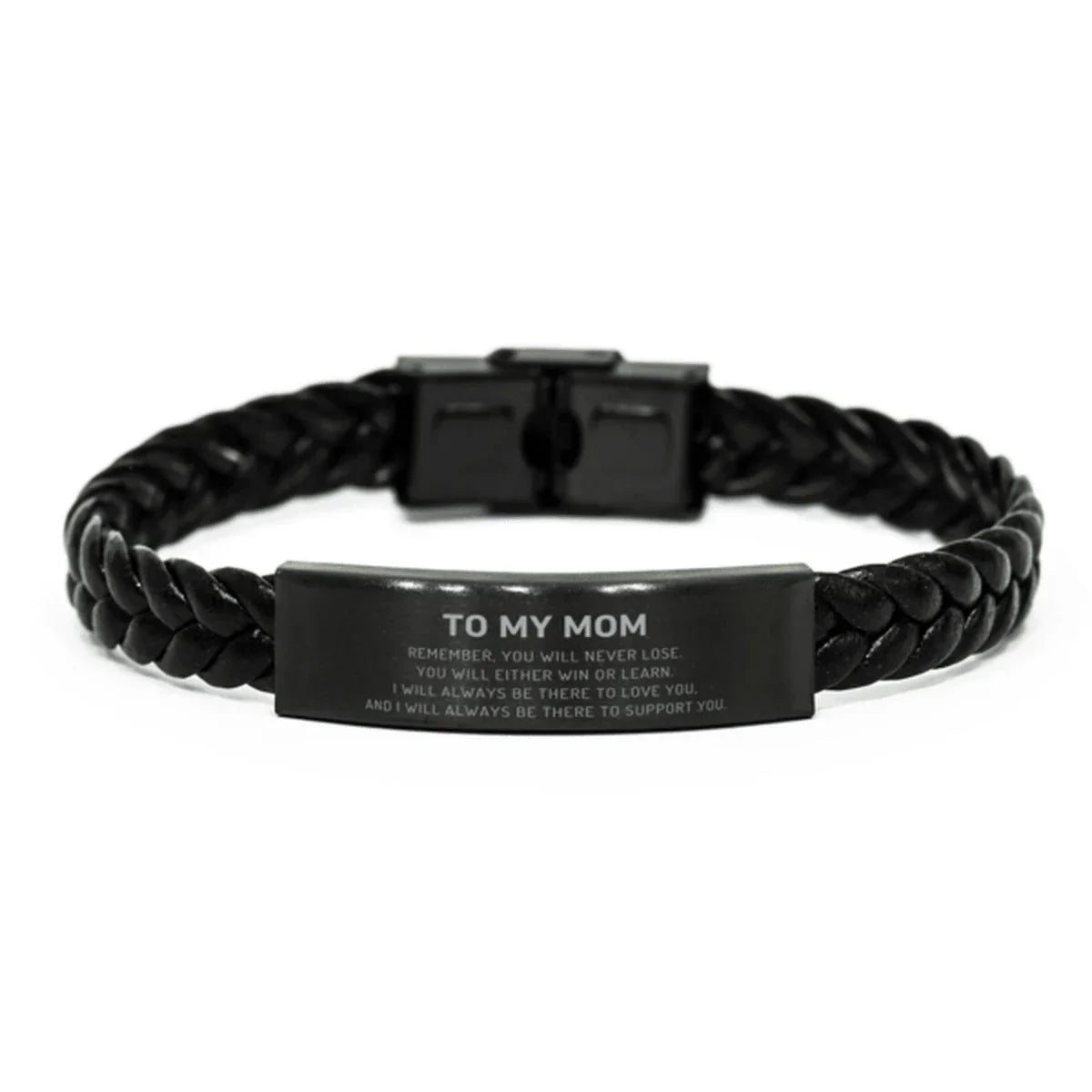 Mom Gifts, To My Mom Remember, you will never lose. You will either WIN or LEARN, Keepsake Braided Leather Bracelet For Mom Engraved, Birthday Christmas Gifts Ideas For Mom X-mas Gifts