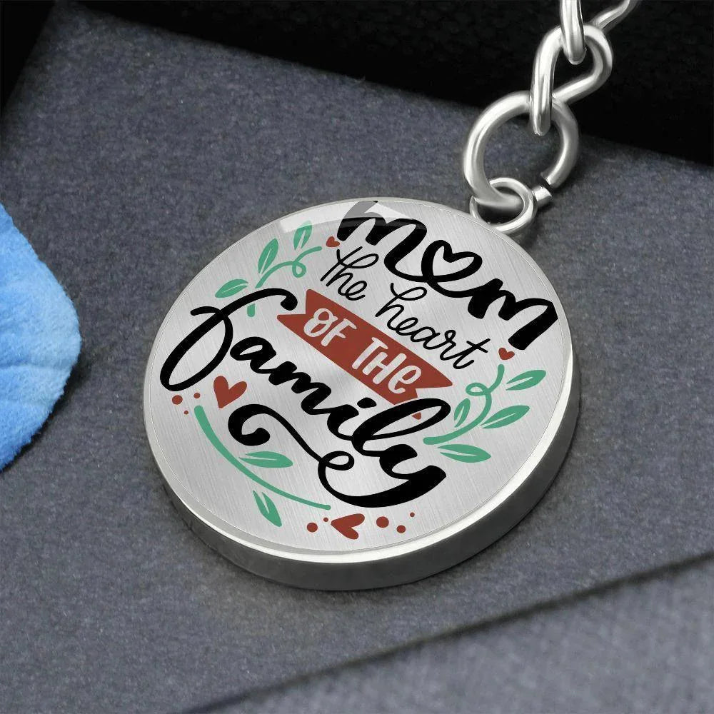 Mom the Heart of the Family Engraved Circle Keychain – Stainless Steel Mother’s Day Gift, Sentimental Family Keepsake for Mom