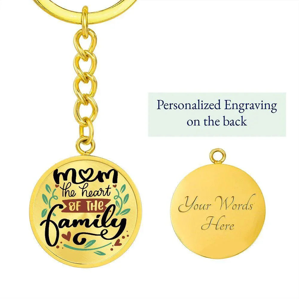 Mom the Heart of the Family Engraved Circle Keychain – Stainless Steel Mother’s Day Gift, Sentimental Family Keepsake for Mom
