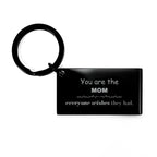 Mom Keychain, Everyone wishes they had, Inspirational Keychain For Mom, Mom Gifts, Birthday Christmas Unique Gifts For Mom