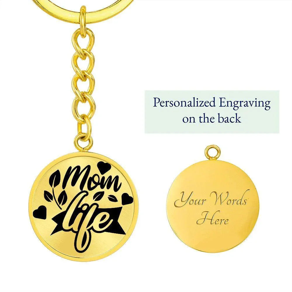 Mom Life Engraved Circle Keychain – Stainless Steel Everyday Mom Gift, Cute Mother’s Day Keepsake for Busy Moms