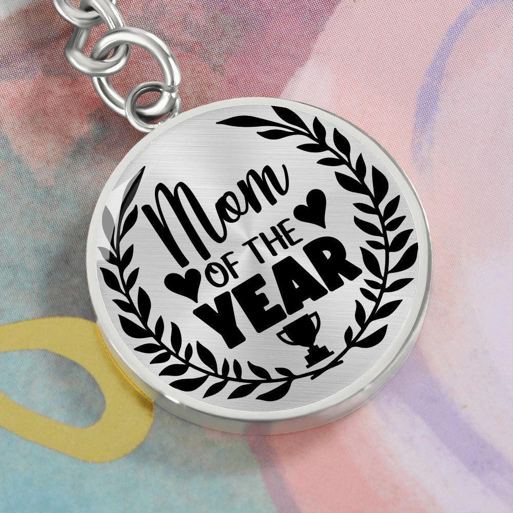 Mom of the Year Engraved Circle Keychain – Stainless Steel Mother’s Day Award Gift, Appreciation Keepsake for Amazing Moms