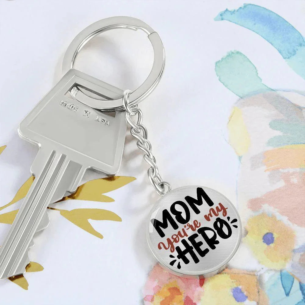 Mom You’re My Hero Engraved Circle Keychain – Stainless Steel Mother’s Day Gift, Meaningful Appreciation Keepsake for Moms