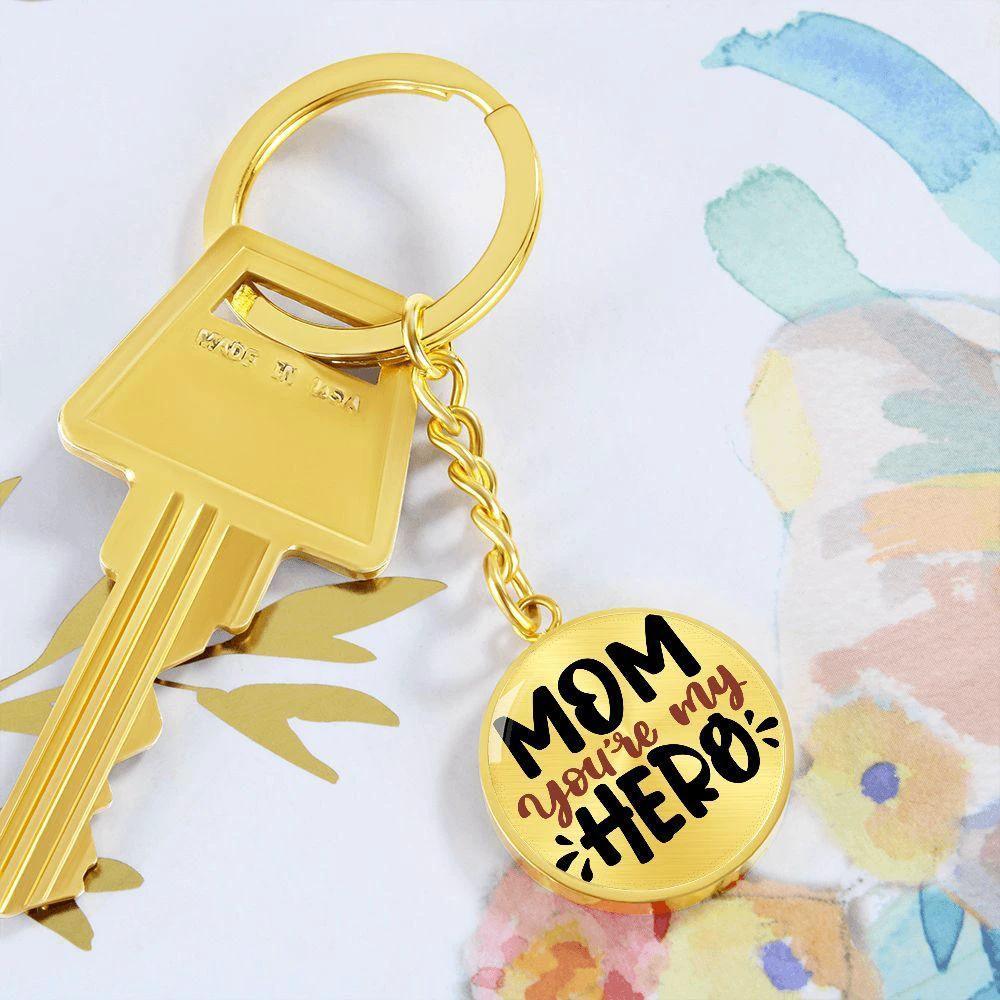 Mom You’re My Hero Engraved Circle Keychain – Stainless Steel Mother’s Day Gift, Meaningful Appreciation Keepsake for Moms