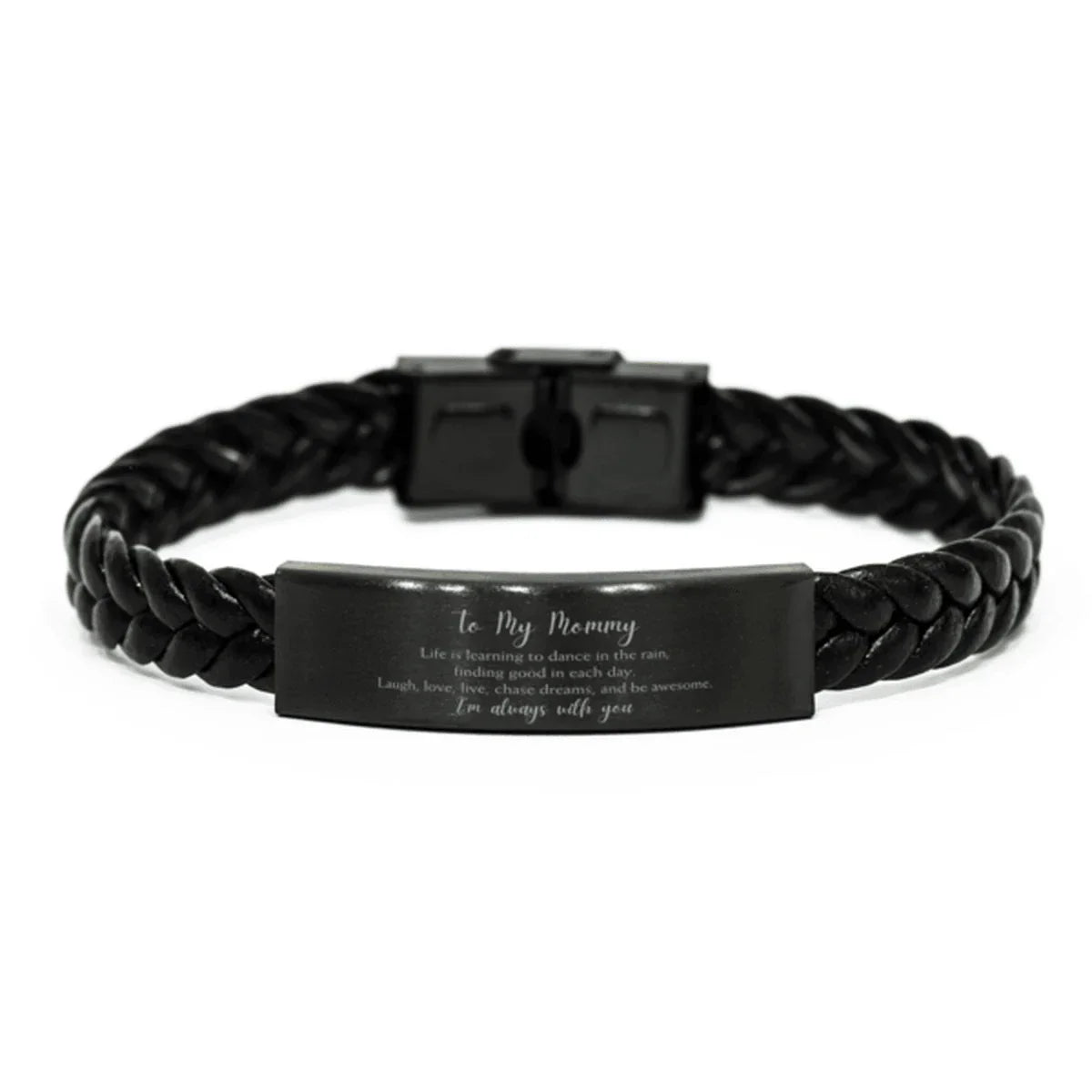 Mommy Braided Leather Bracelet Life is Learning to Dance in the Rain - Birthday, Christmas Holiday Gifts