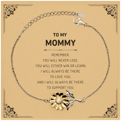 Mommy Gifts, To My Mommy Remember, you will never lose. You will either WIN or LEARN, Keepsake Sunflower Bracelet For Mommy Card, Birthday Christmas Gifts Ideas For Mommy X-mas Gifts - Mallard Moon Gift Shop
