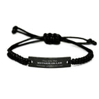 Mother-In-Law Black Rope Bracelet, Everyone wishes they had, Inspirational Bracelet For Mother-In-Law, Mother-In-Law Gifts, Birthday Christmas Unique Gifts For Mother-In-Law
