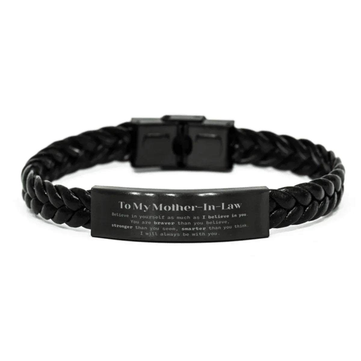 Mother-In-Law Braided Leather Bracelet Gifts, To My Mother-In-Law You are braver than you believe, stronger than you seem, Inspirational Gifts For Mother-In-Law Engraved, Birthday, Christmas Gifts For Mother-In-Law Men Women