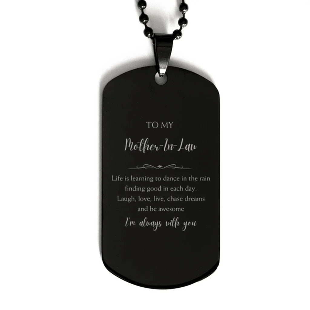 Mother-In-Law Black Dog Tag Necklace Christmas Birthday Gifts Life is learning to dance in the rain