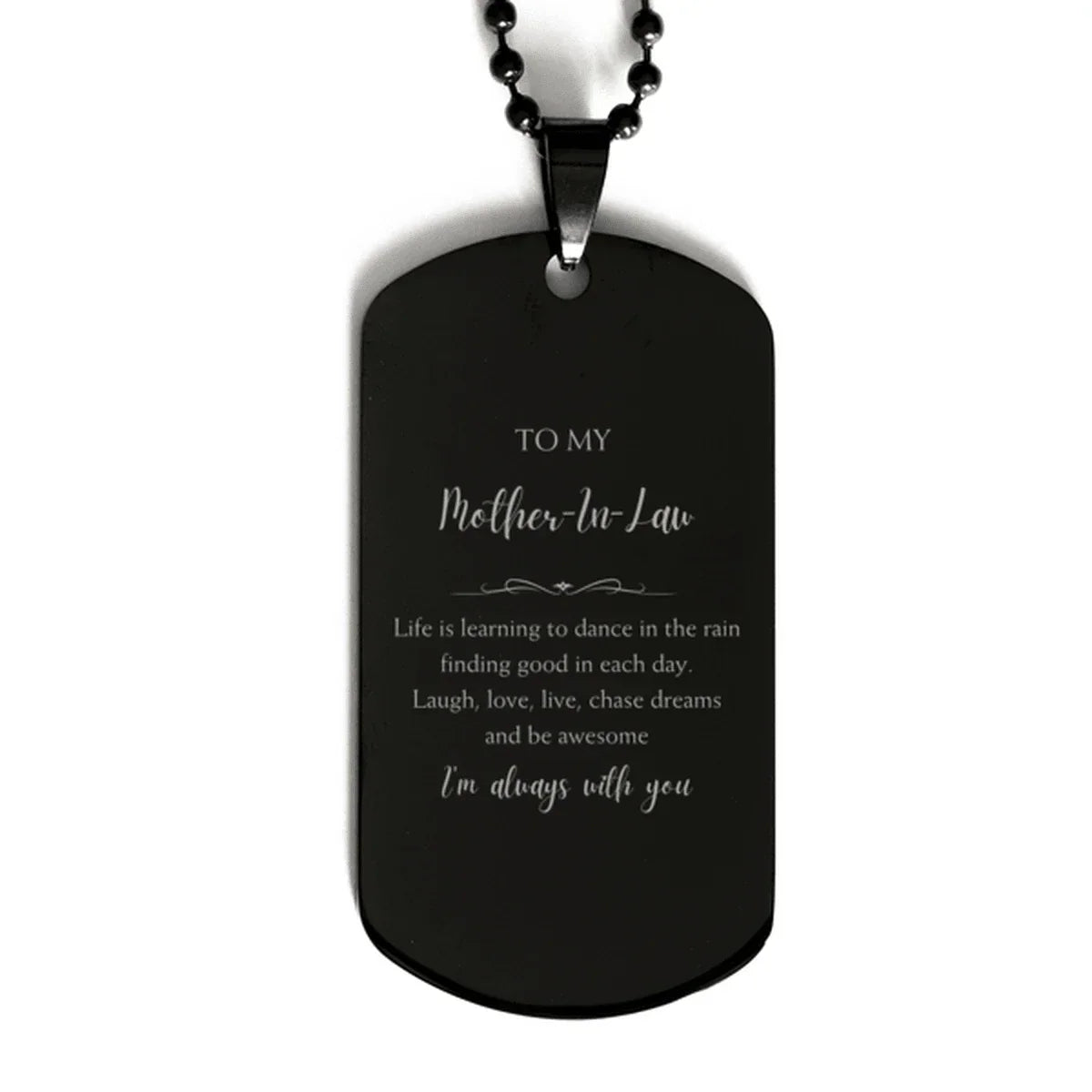 Mother-In-Law Black Dog Tag Necklace Christmas Birthday Gifts Life is learning to dance in the rain