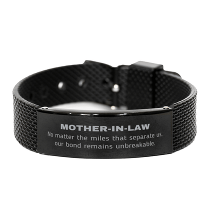 Mother-In-Law Long Distance Relationship Gifts, No matter the miles that separate us, Cute Love Black Shark Mesh Bracelet For Mother-In-Law, Birthday Christmas Unique Gifts For Mother-In-Law - Mallard Moon Gift Shop