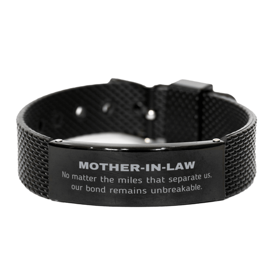 Mother-In-Law Long Distance Relationship Gifts, No matter the miles that separate us, Cute Love Black Shark Mesh Bracelet For Mother-In-Law, Birthday Christmas Unique Gifts For Mother-In-Law - Mallard Moon Gift Shop