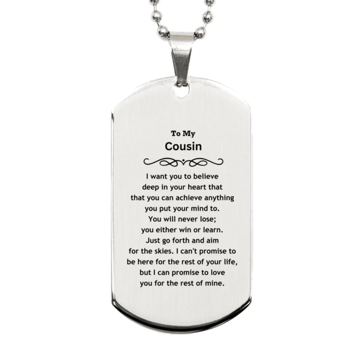 Motivational Cousin Silver Dog Tag Engraved Necklace, I can promise to love you for the rest of my life, Birthday Christmas Jewelry Gift