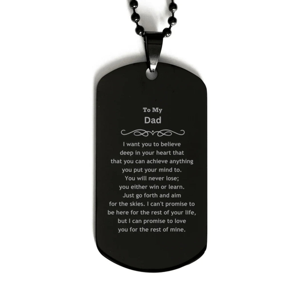 Motivational Dad Black Dog Tag Necklace - I can promise to love you for the rest of mine, Birthday Christmas Jewelry Gift for Father