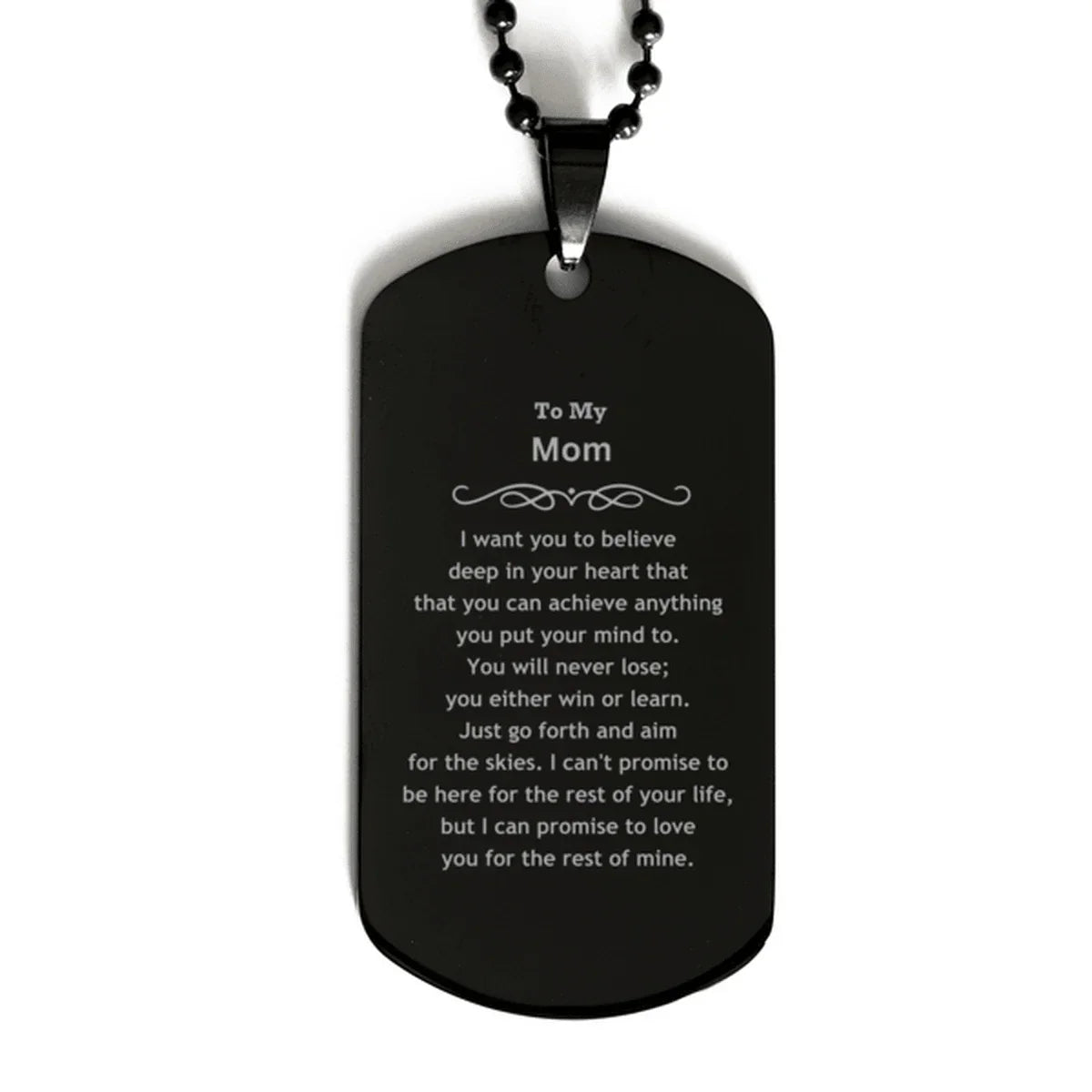 Motivational Mom Black Dog Tag Necklace - I can promise to love you for the rest of mine, Birthday Christmas Jewelry Gift for Women