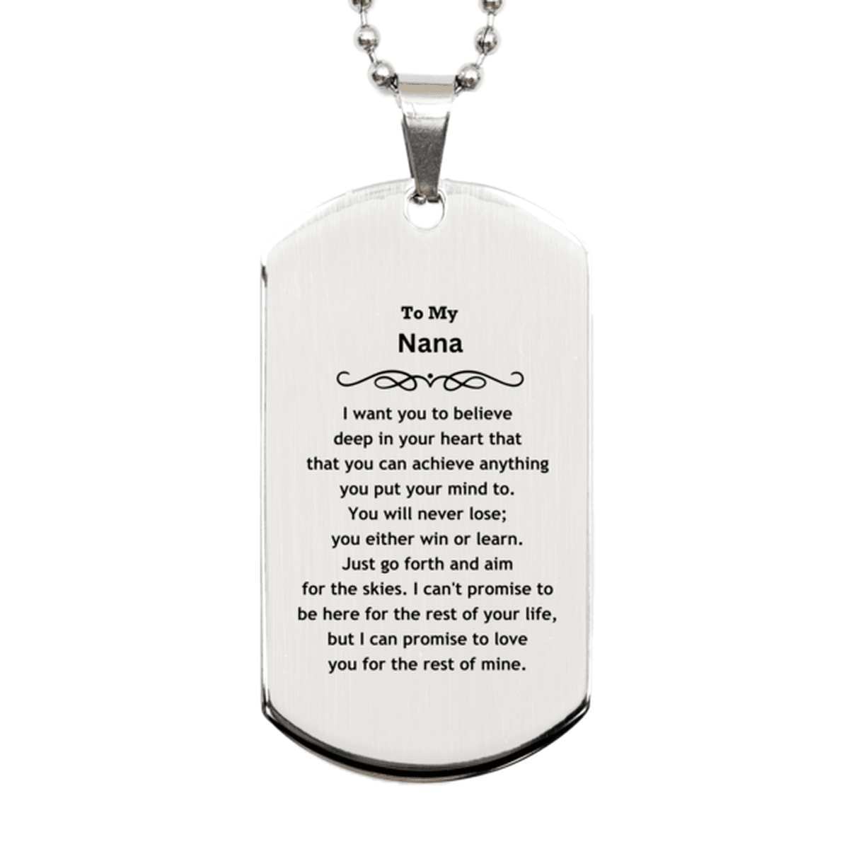 Motivational Nana Silver Dog Tag Engraved Necklace, I can promise to love you for the rest of my life, Birthday Christmas Jewelry Gift - Mallard Moon Gift Shop