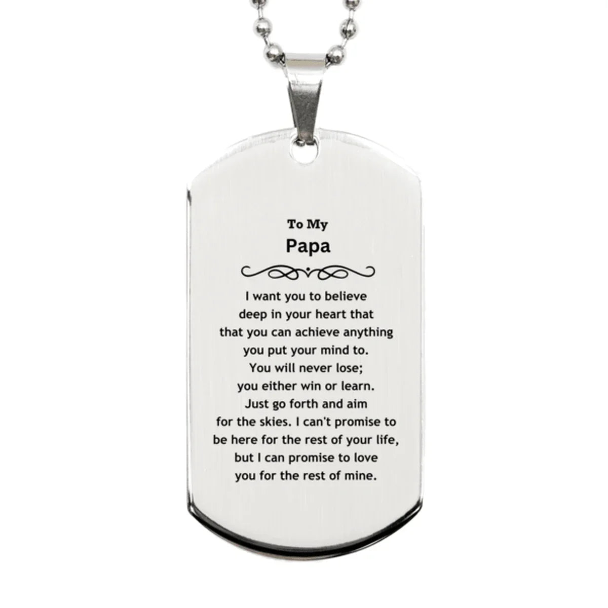 Motivational Papa Silver Dog Tag Engraved Necklace, I can promise to love you for the rest of my life, Birthday Christmas Jewelry Gift