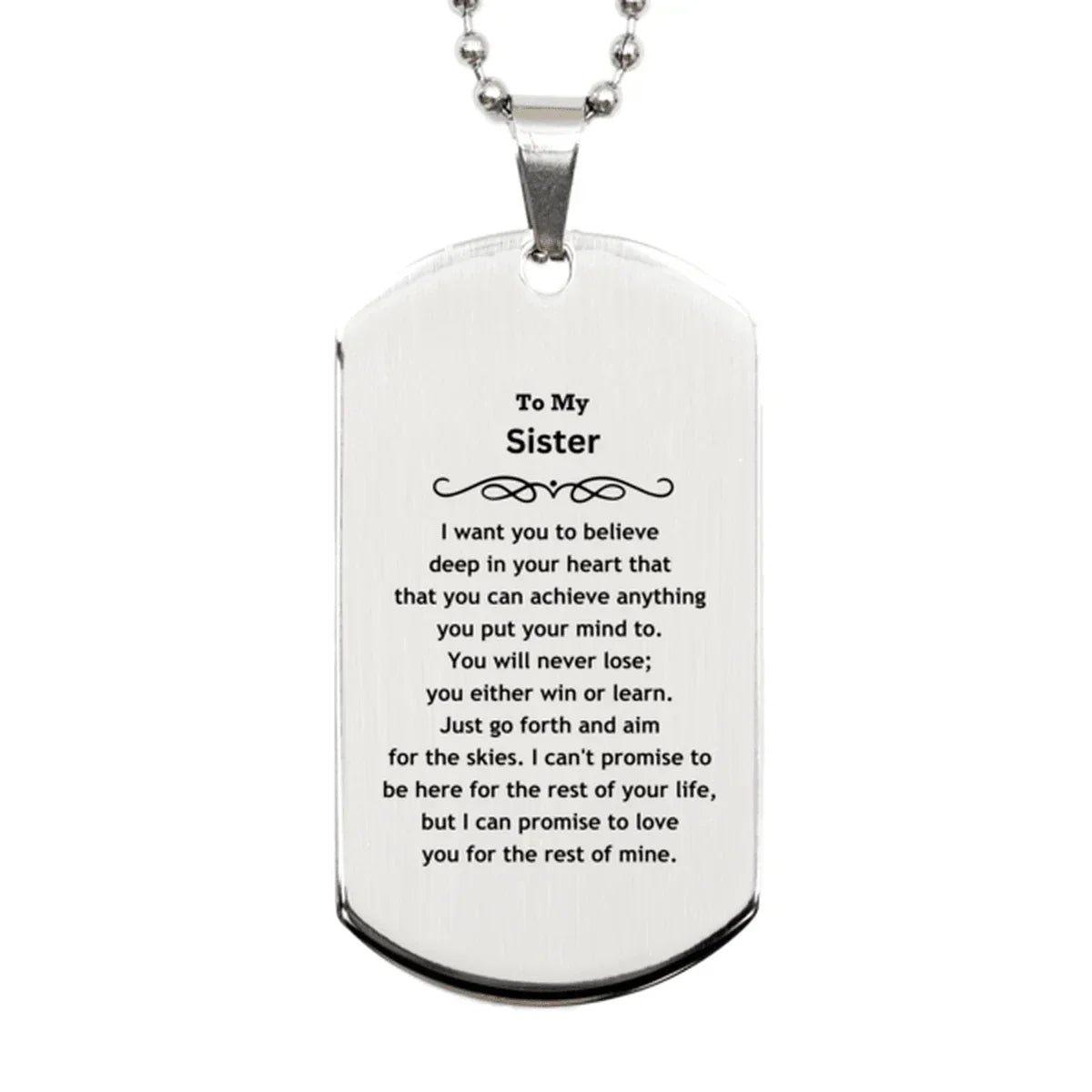 Motivational Sister Silver Dog Tag Engraved Necklace, I can promise to love you for the rest of my life, Birthday Christmas Jewelry Gift