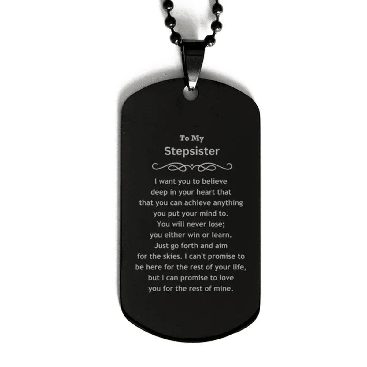 Motivational Stepsister Black Dog Tag Necklace - I can promise to love you for the rest of mine, Birthday Christmas Jewelry Gift for Women