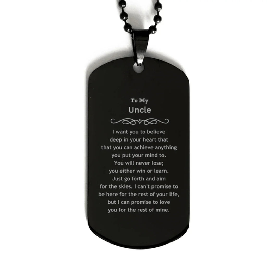 Motivational Uncle Black Dog Tag Engraved Necklace, I can promise to love you for the rest of my life, Birthday Christmas Jewelry Gift