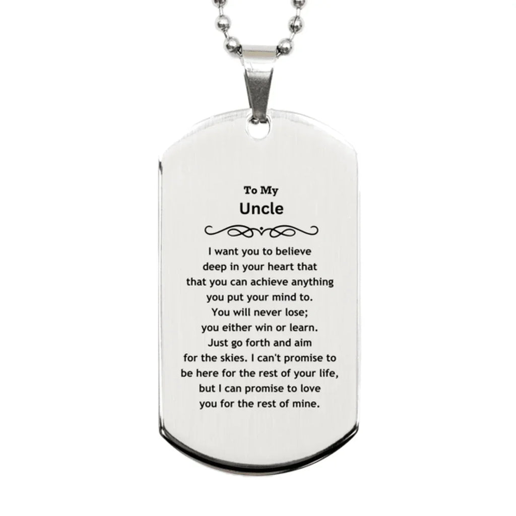 Motivational Uncle Silver Dog Tag Engraved Necklace, I can promise to love you for the rest of my life, Birthday Christmas Jewelry Gift
