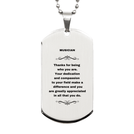 Musician Silver Dog Tag Necklace - Thanks for being who you are - Birthday Christmas Jewelry Gifts Coworkers Colleague Boss - Mallard Moon Gift Shop