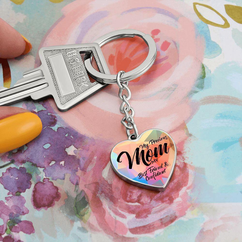 My Precious Mom – My Best Friend & Confidant Engraved Heart Keychain – Colorful Stainless Steel Mom Gift for Mother’s Day & Birthdays