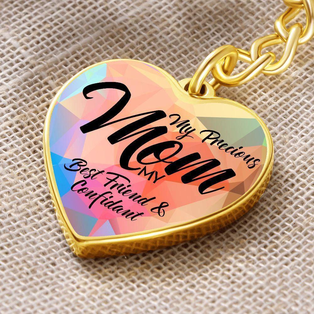 My Precious Mom – My Best Friend & Confidant Engraved Heart Keychain – Colorful Stainless Steel Mom Gift for Mother’s Day & Birthdays