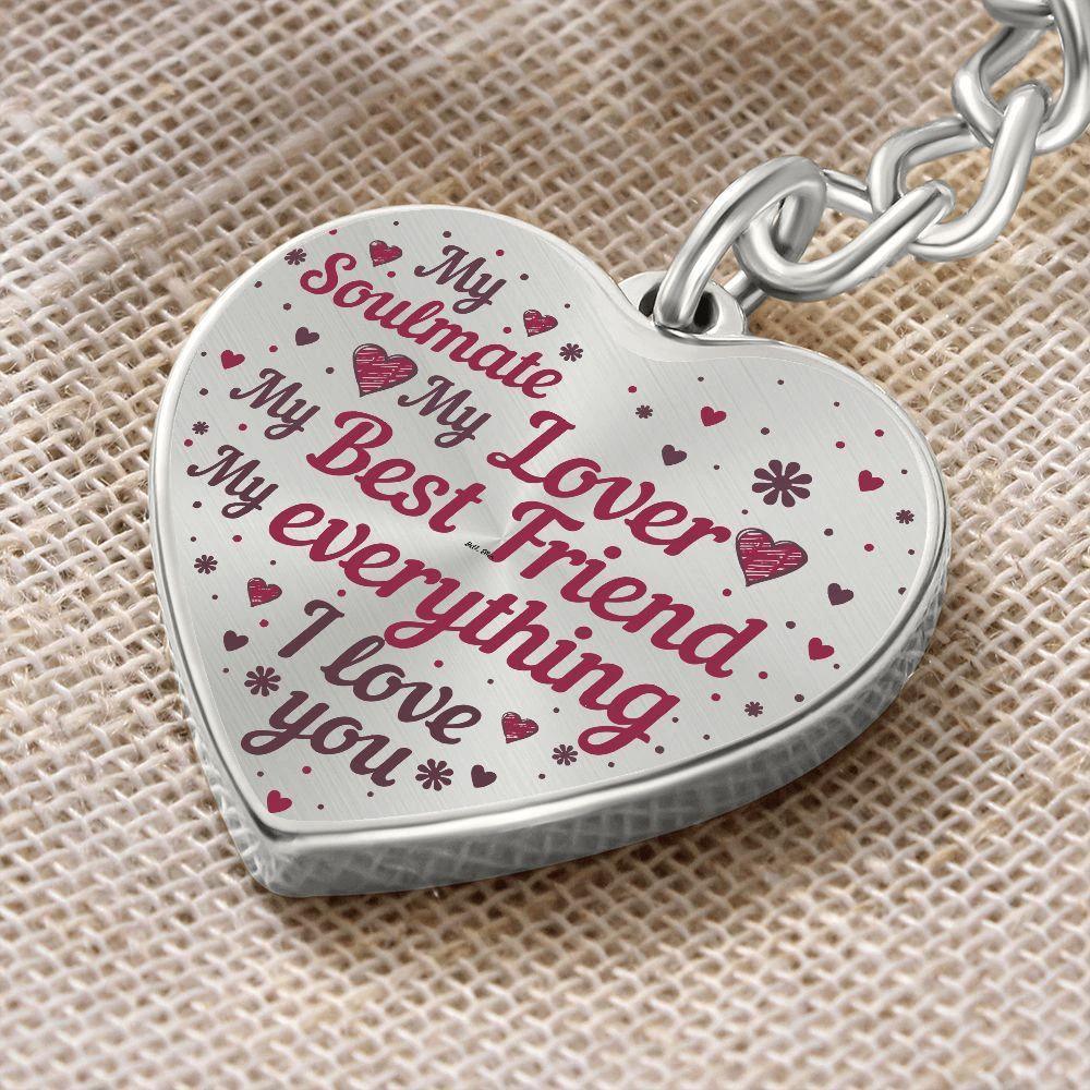 My Soulmate My Lover My Everything Heart Shaped Engraved Keychain