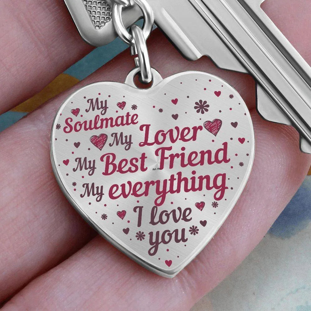 My Soulmate My Lover My Everything Heart Shaped Engraved Keychain