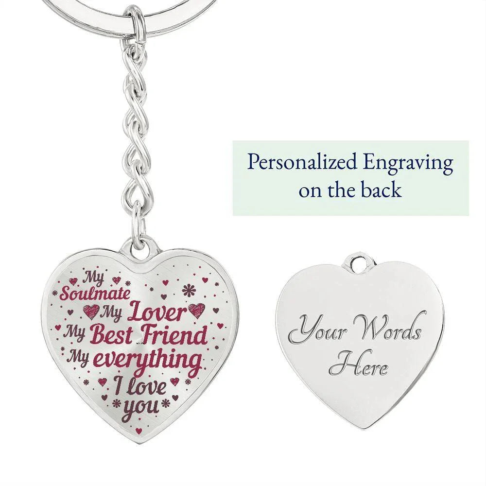 My Soulmate My Lover My Everything Heart Shaped Engraved Keychain