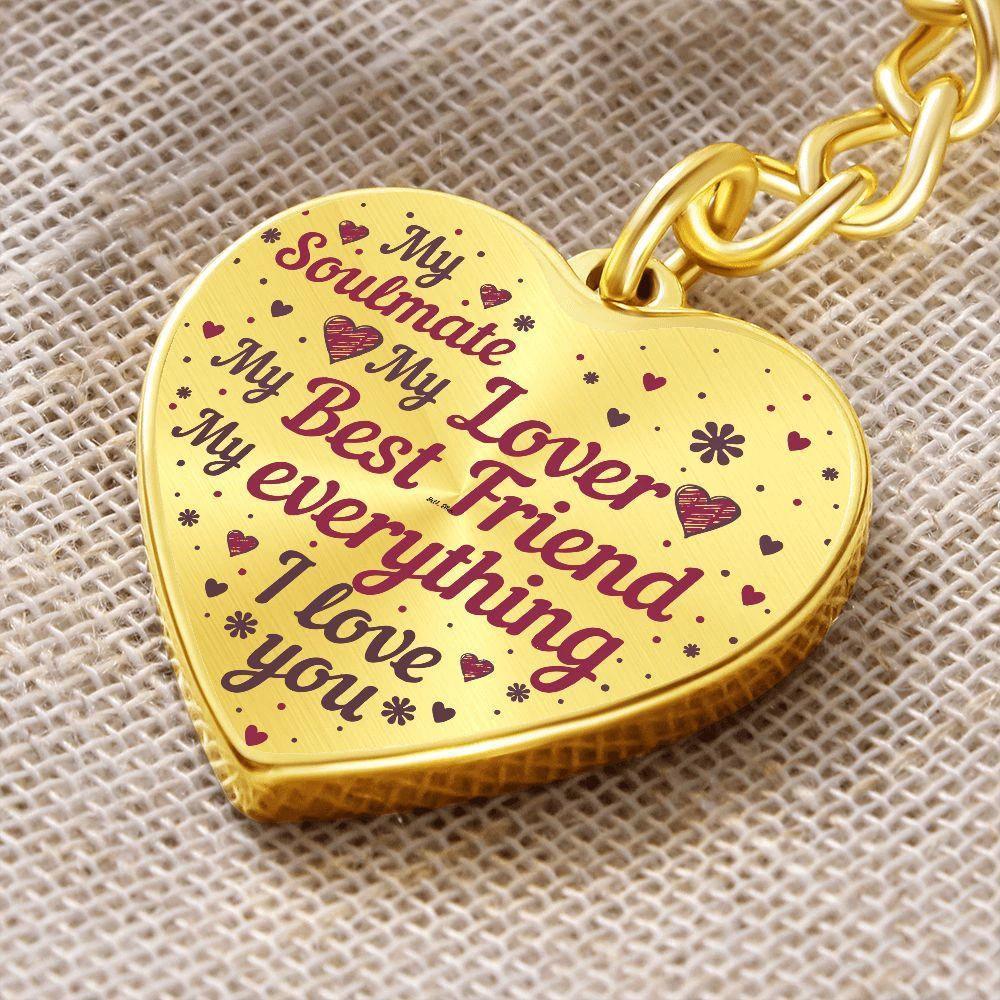 My Soulmate My Lover My Everything Heart Shaped Engraved Keychain