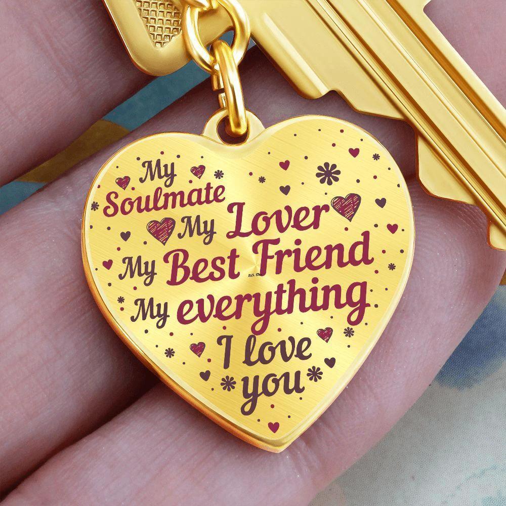 My Soulmate My Lover My Everything Heart Shaped Engraved Keychain