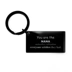 Nana Keychain, Everyone wishes they had, Inspirational Keychain For Nana, Nana Gifts, Birthday Christmas Unique Gifts For Nana