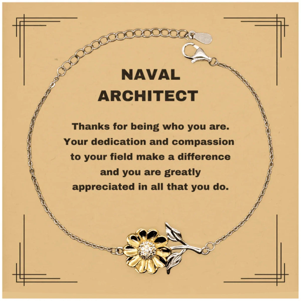 Naval Architect Sunflower Bracelet - Thanks for being who you are - Birthday Christmas Jewelry Gifts Coworkers Colleague Boss