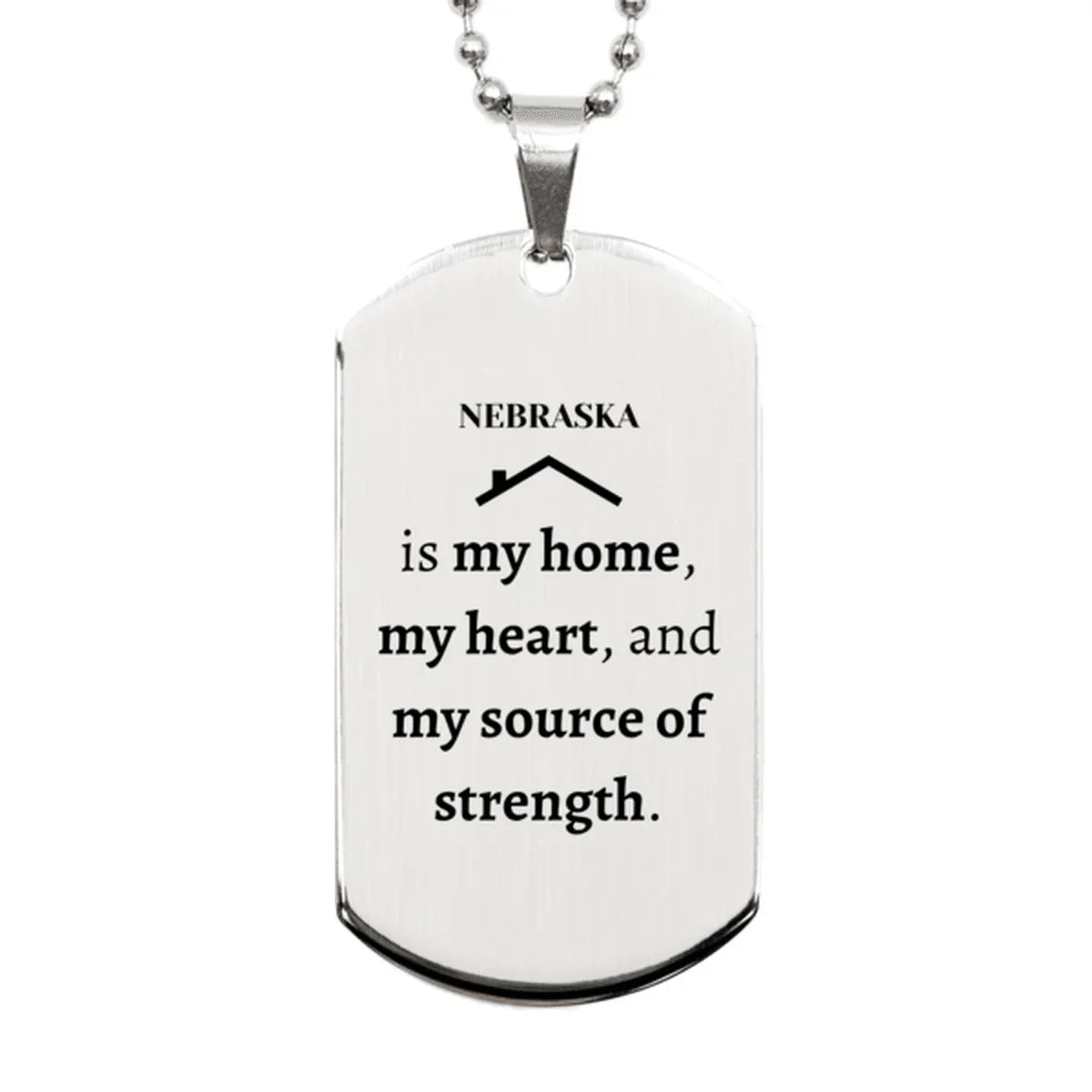 Nebraska is my home Gifts, Lovely Nebraska Birthday Christmas Silver Dog Tag For People from Nebraska, Men, Women, Friends