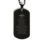 Nephew Black Dog Tag Necklace Bracelet Birthday Christmas Unique Gifts Behind you, all your memories, before you, all your dreams