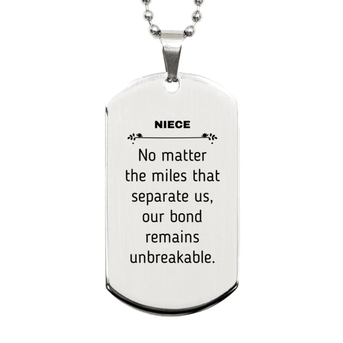 Niece Long Distance Relationship Gifts, No matter the miles that separate us, Cute Love Silver Dog Tag For Niece, Birthday Christmas Unique Gifts For Niece