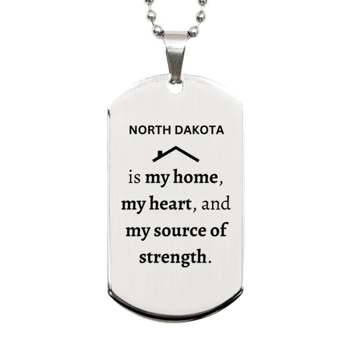 North Dakota is my Home Gifts, Amazing North Dakota Birthday, Christmas Engraved Silver Dog Tag For People from North Dakota, Men, Women, Friends
