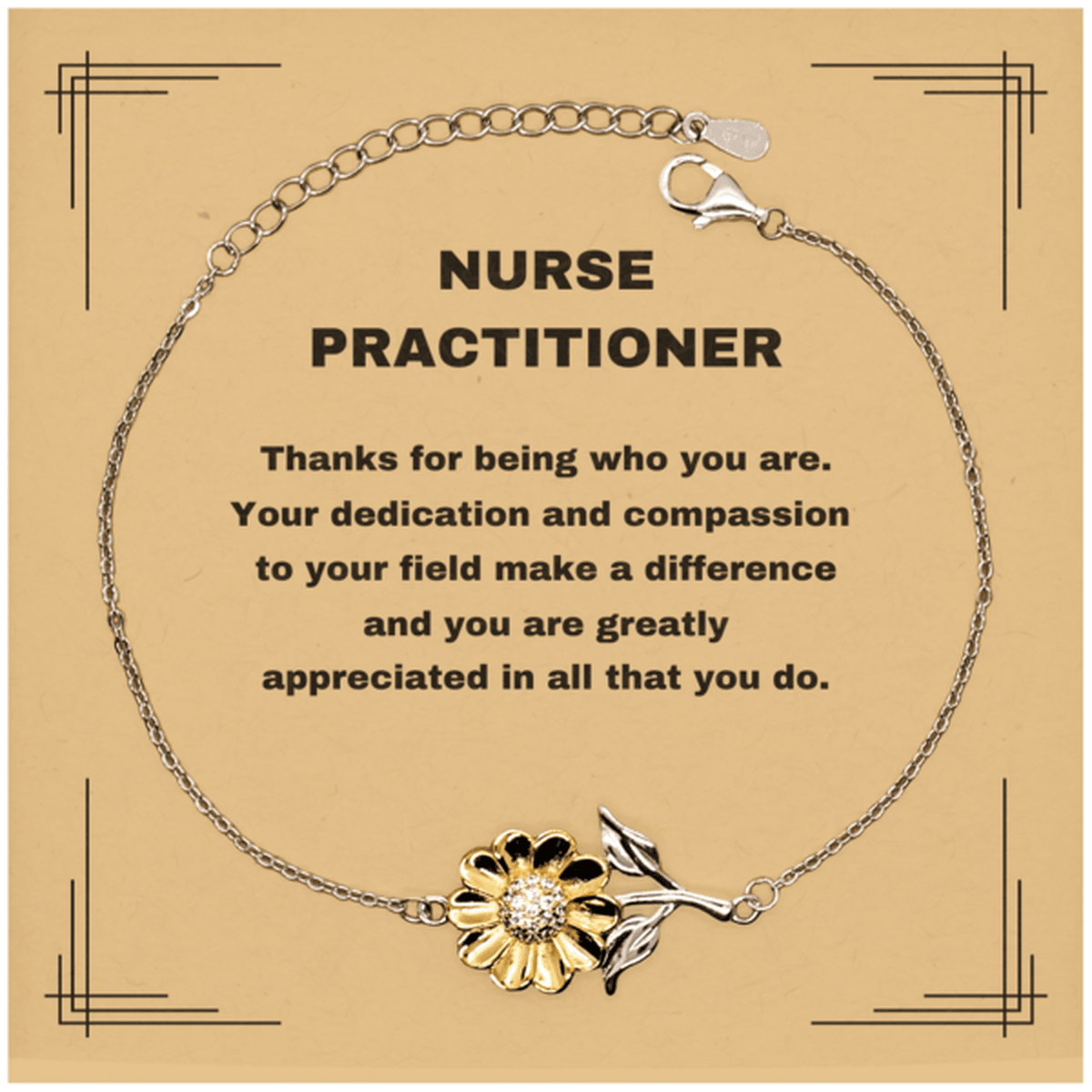 Nurse Practitioner Sunflower Bracelet - Thanks for being who you are - Birthday Christmas Jewelry Gifts Coworkers Colleague Boss - Mallard Moon Gift Shop