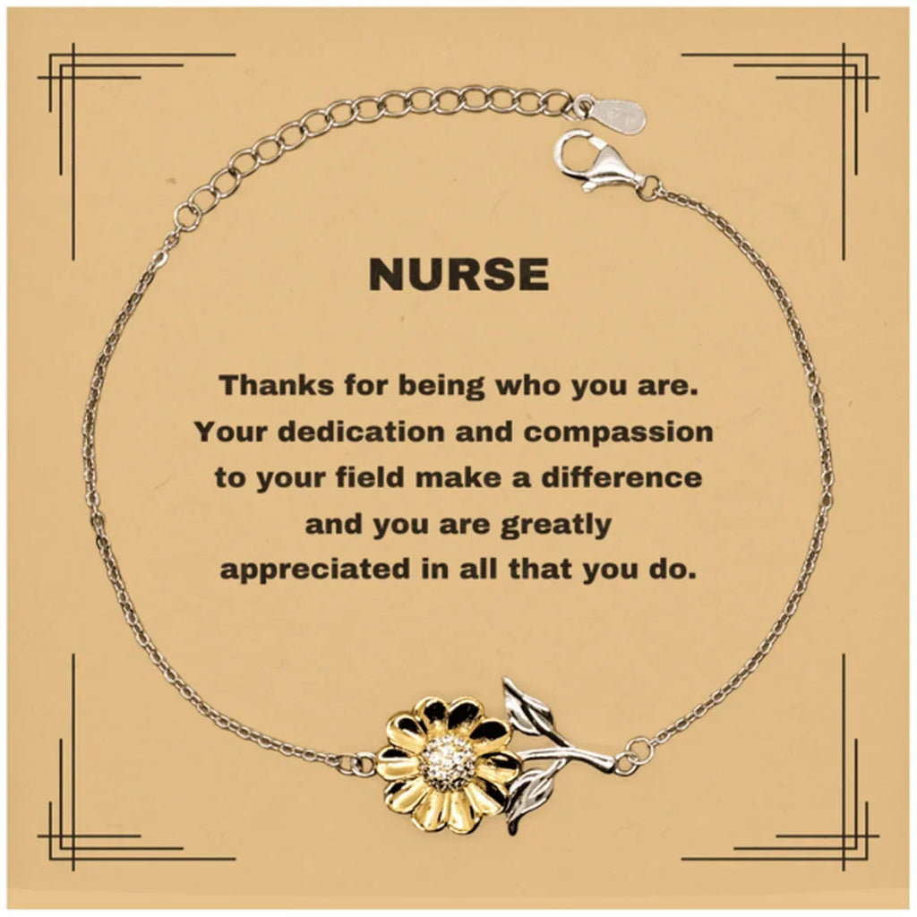 Nurse Sunflower Bracelet - Thanks for being who you are - Birthday Christmas Jewelry Gifts Coworkers Colleague Boss